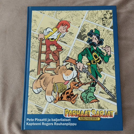 Parhaat sarjat 26 - Pete Piraatti ja baijerilaiset - Kapteeni Rogers Rauhanpiippu