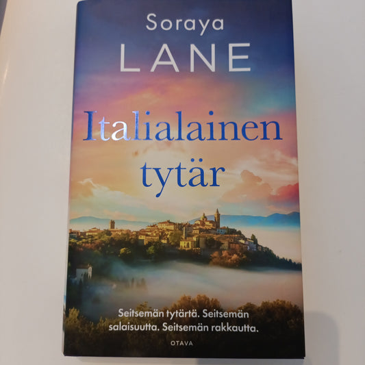 Italialainen tytär - Soraya Lane *