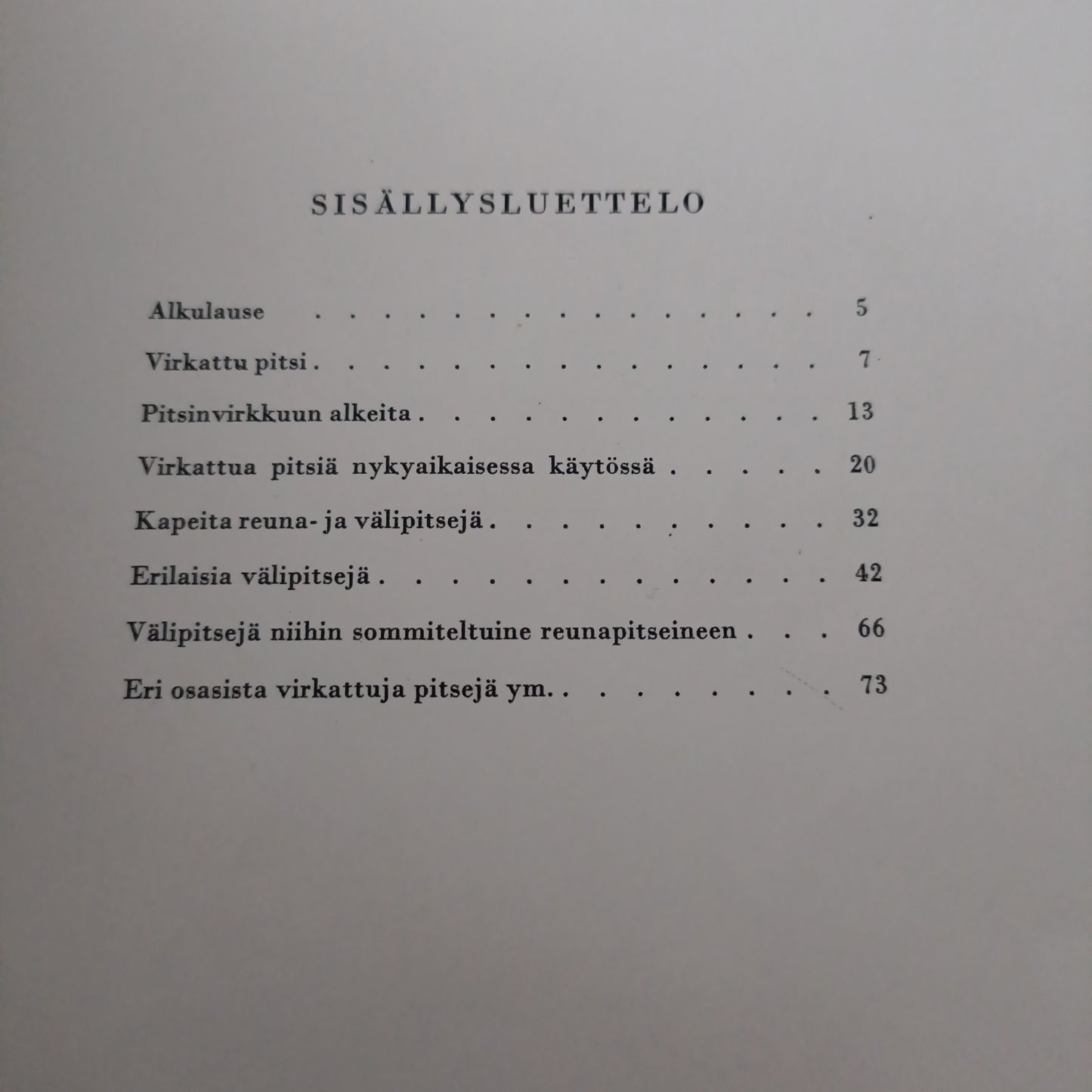 Uusia ja vanhoja virkkuupitsejä *
