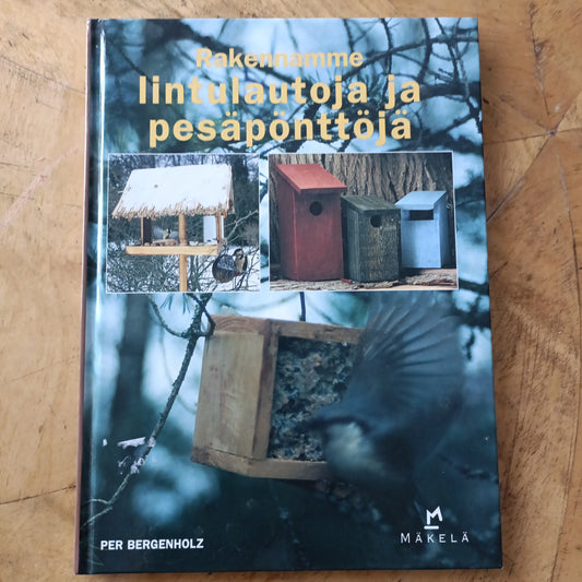 Rakennamme lintulautoja ja pesäpönttöjä