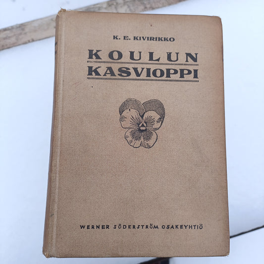 Koulun kasvioppi - K.E. Kivirikko