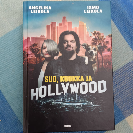 Suo, kuokka ja Hollywood - Angelika ja Ismo Leikola