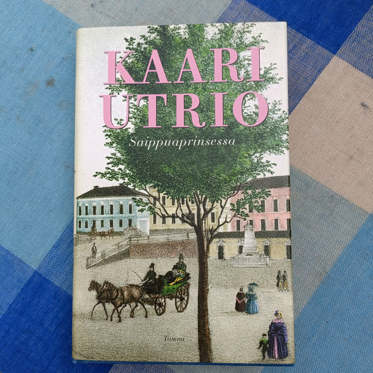 Saippuaprinsessa - Kaari Utrio