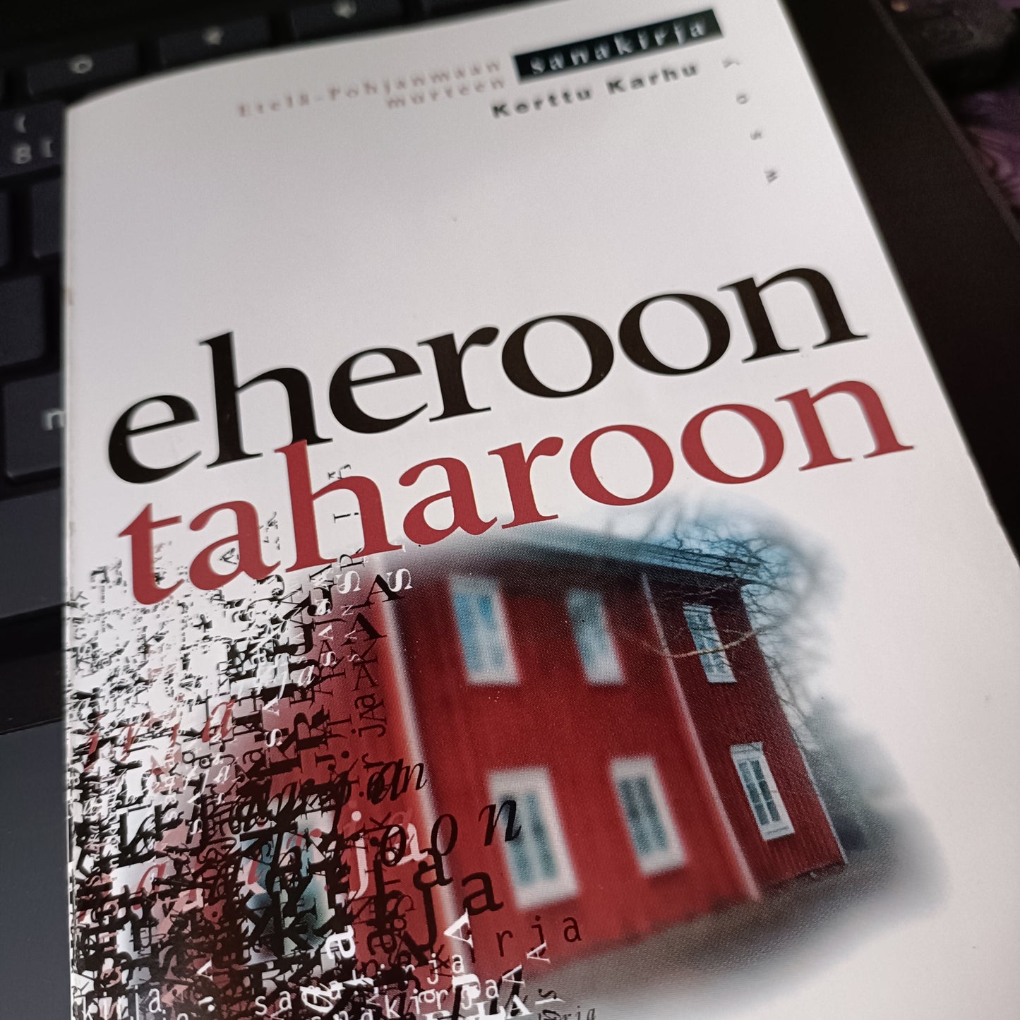 eheroon taharoon - Etelä-Pohjanmaan murteen sanakirja *