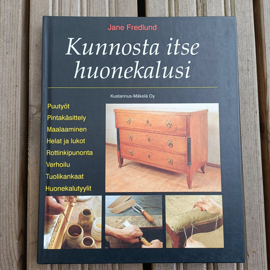 Kunnosta itse huonekalusi