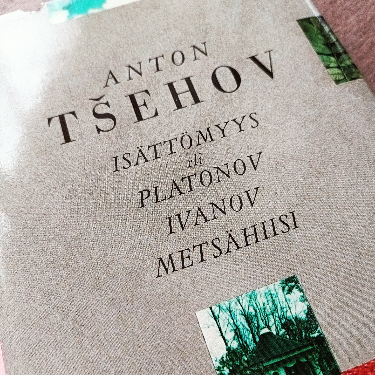 Isättömyys eli Platonov Ivanov Metsähiisi - Anton Tsehov *
