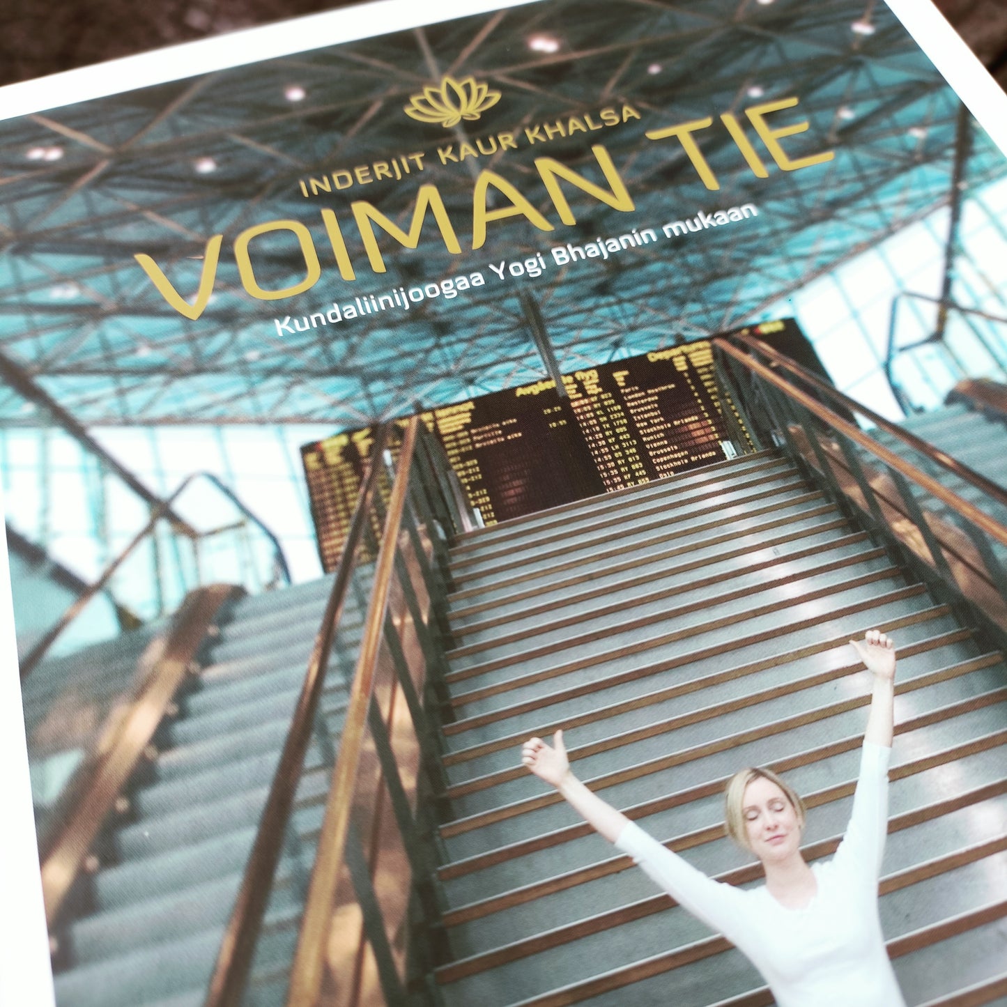 Voiman tie - Kundaliinijoogaa Yogi Bhajanin mukaan