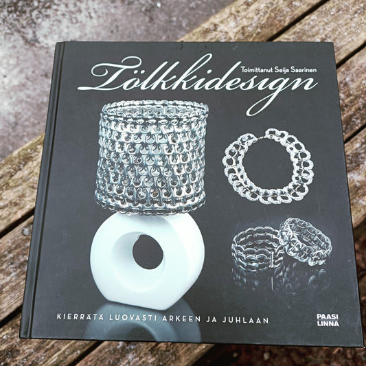 Tölkkidesign - kierrätä luovasti arkeen ja juhlaan