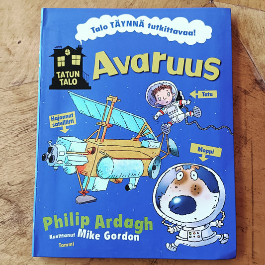 Avaruus - Tatun talo