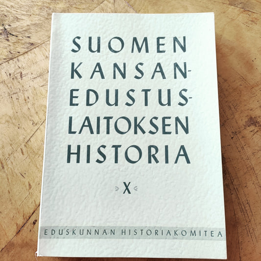 Suomen kansanedustuslaitoksen historia osa 10