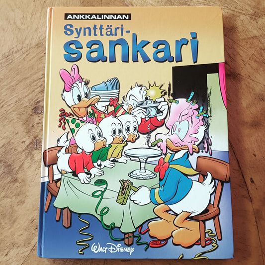 Ankkalinnan Synttärisankari