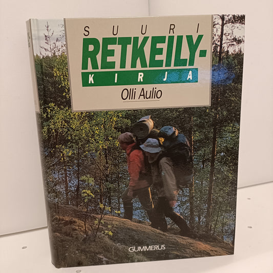 Suuri Retkeilykirja - Olli Aulio