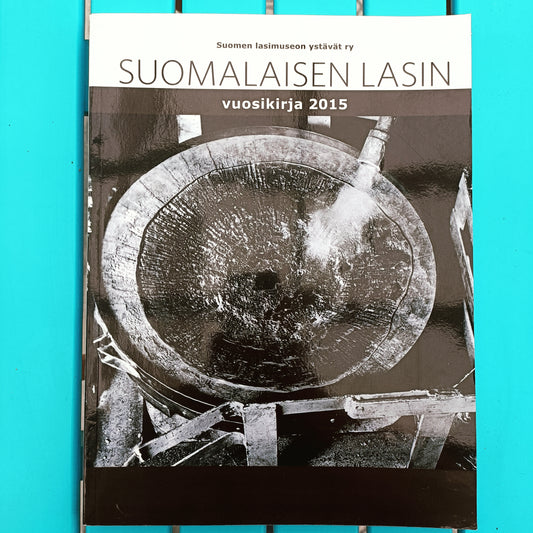 Suomalaisen lasin vuosikirja 2015