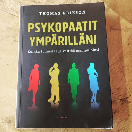 Psykopaatit ympärilläni