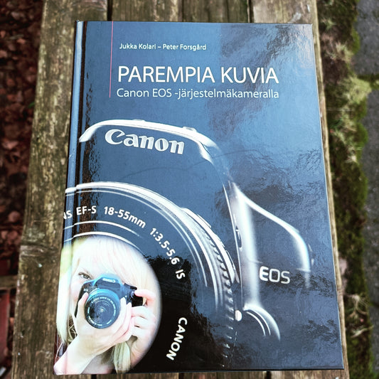 Parempia kuvia Canon EOS -järjestelmäkameralla