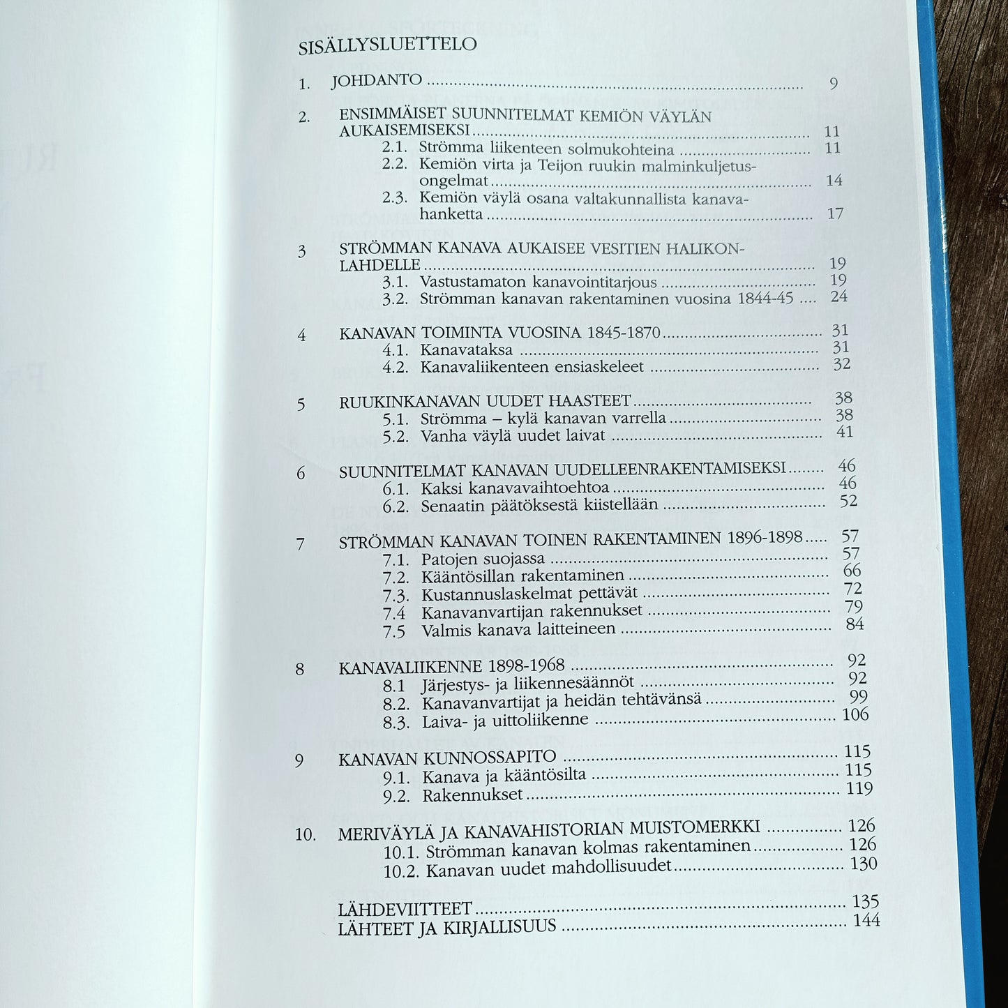 Ruukinkanavasta meriväyläksi - Strömman kanavan historiaa 1840-luvulta nykypäiviin - Från brukskanal till havsled - Strömma kanals historia från 1840-talet till våra dagar
