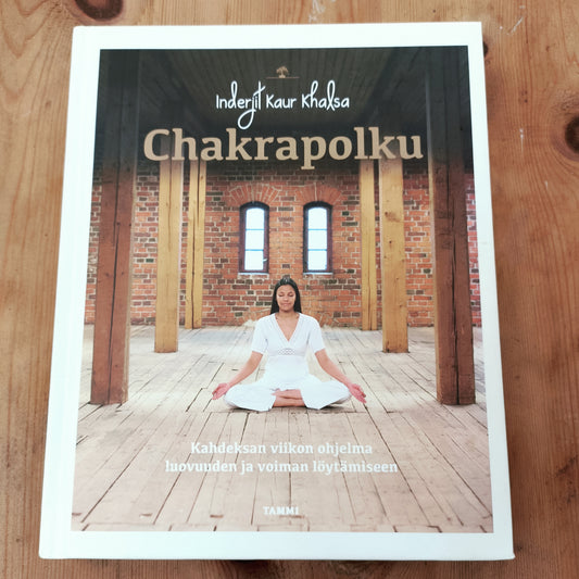 Chakrapolku - Kahdeksan viikon ohjelma luovuuden ja voiman löytämiseen
