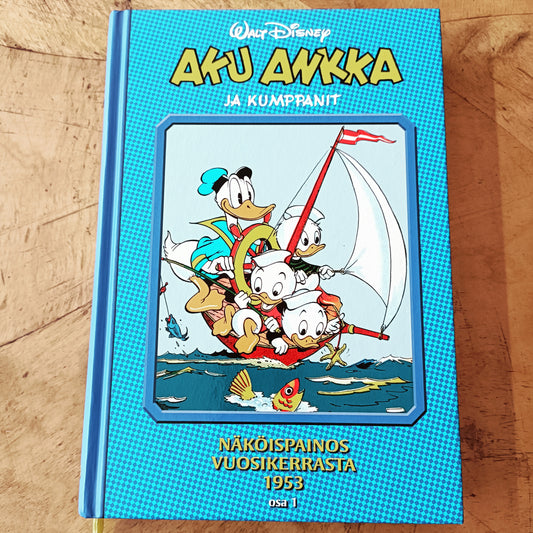 Aku Ankka ja kumppanit - Näköispainos vuosikerrasta 1953 osa 1