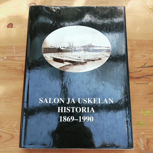 Salon ja Uskelan historia 1869-1990