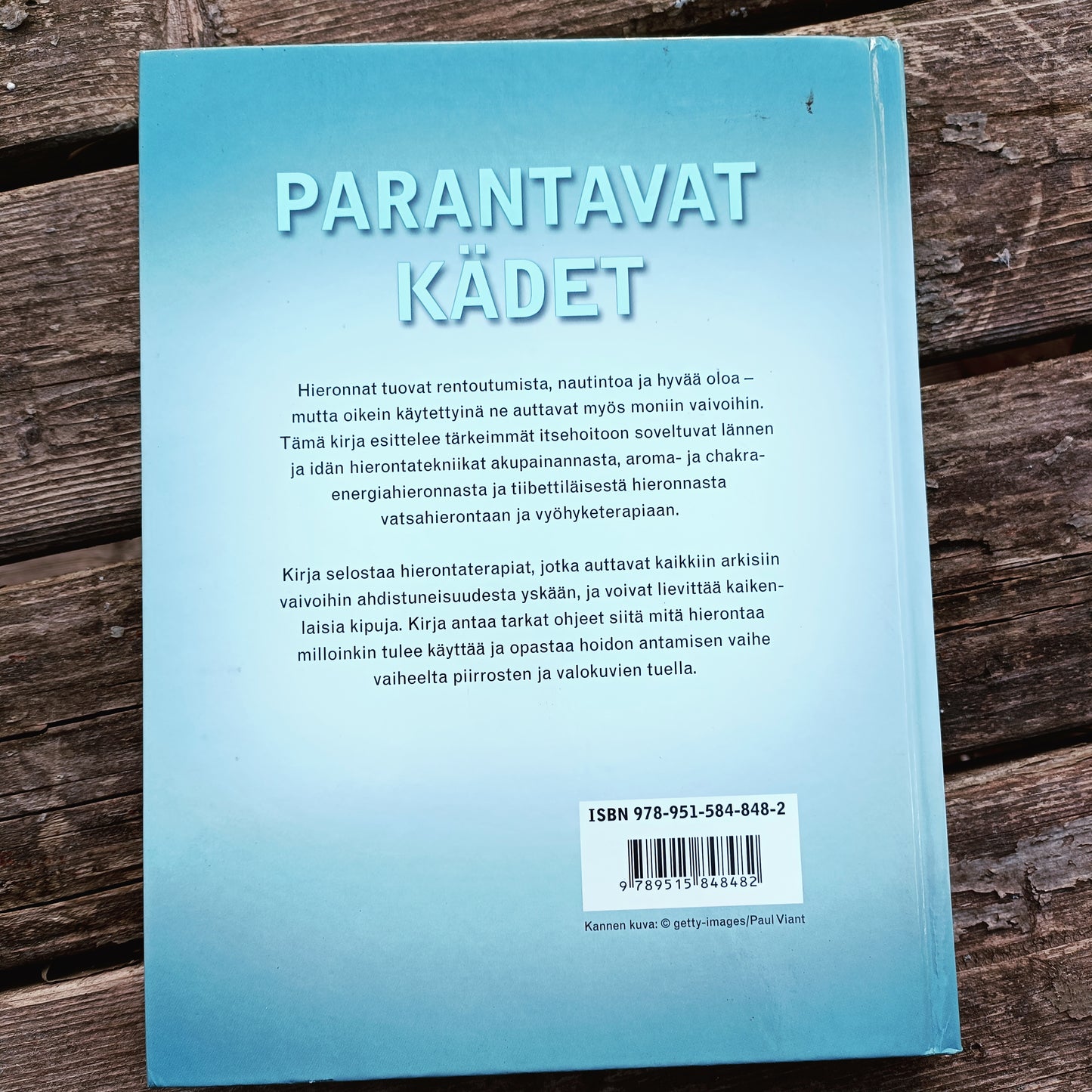 Parantavat kädet – Hiero itsesi kivuttomaksi, terveeksi ja hyväkuntoiseksi