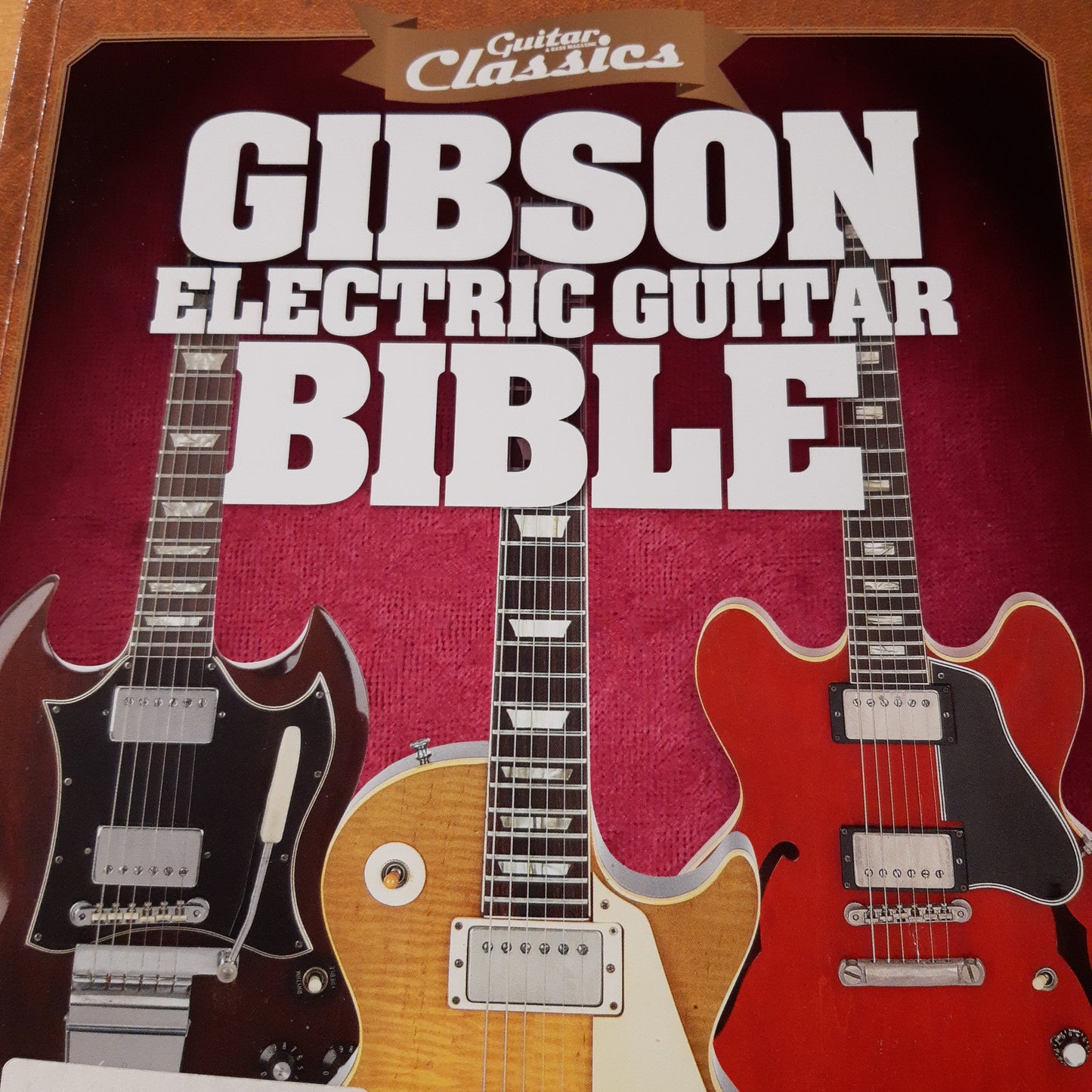 guitar & bass classics - gibson electric guitar bible