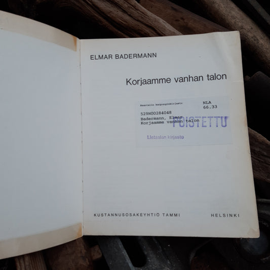 korjaamme vanhan talon - elmar bedermann