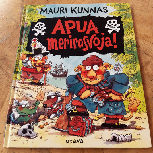 mauri kunnas - apua merirosvoja!