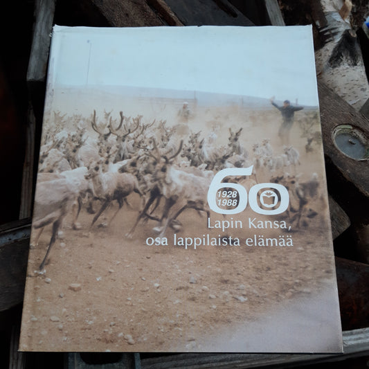 Lapin Kansa, osa lappilaista elämää 60 1928-1988