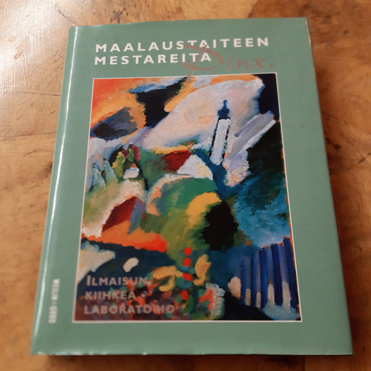 Pinx. Maalaustaiteen mestareita 5 - Ilmaisun kiihkeä laboratorio