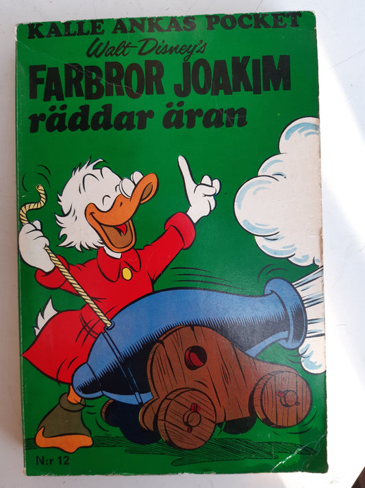 kalle ankas pocket n:r 12 - farbror joakim räddar äran