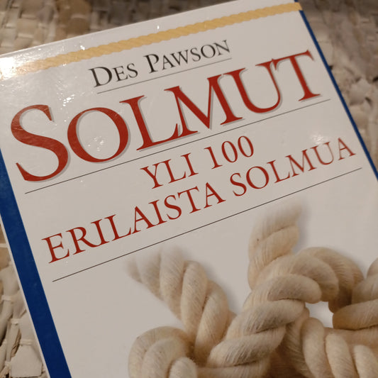 Solmut - Yli 100 erilaista solmua