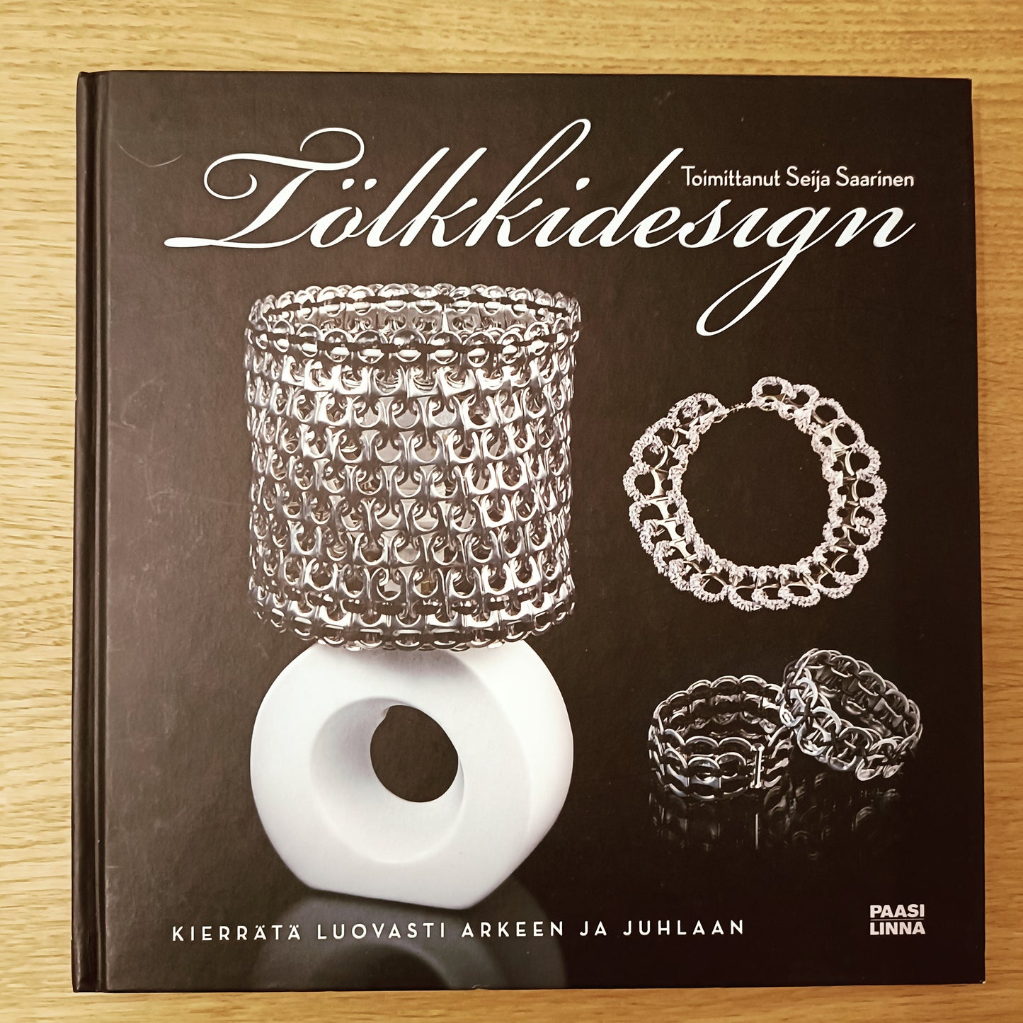 Tölkkidesign - kierrätä luovasti arkeen ja juhlaan