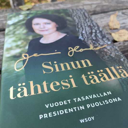 Sinun tähtesi täällä - Vuodet tasavallan presidentin puolisona