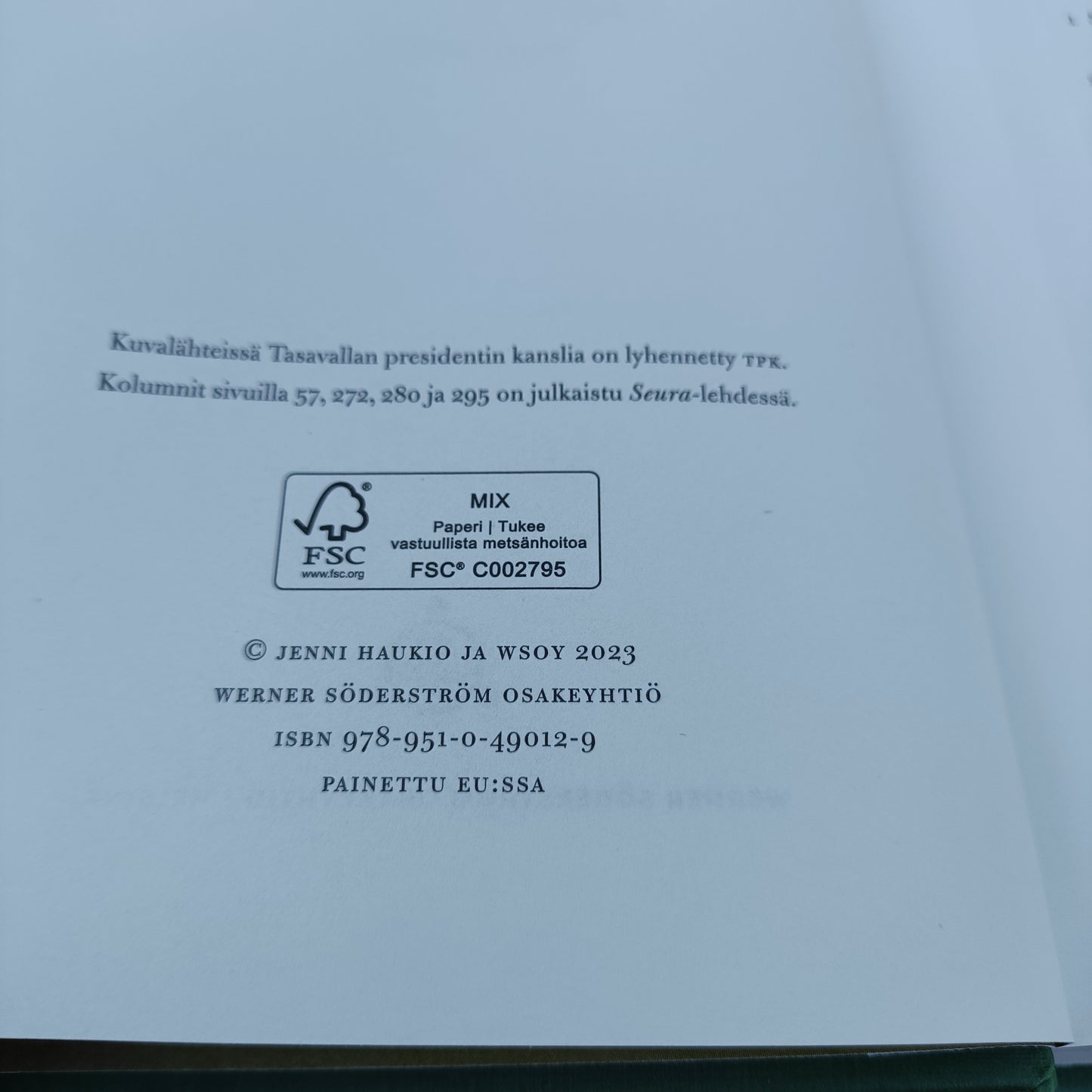 Sinun tähtesi täällä - Vuodet tasavallan presidentin puolisona