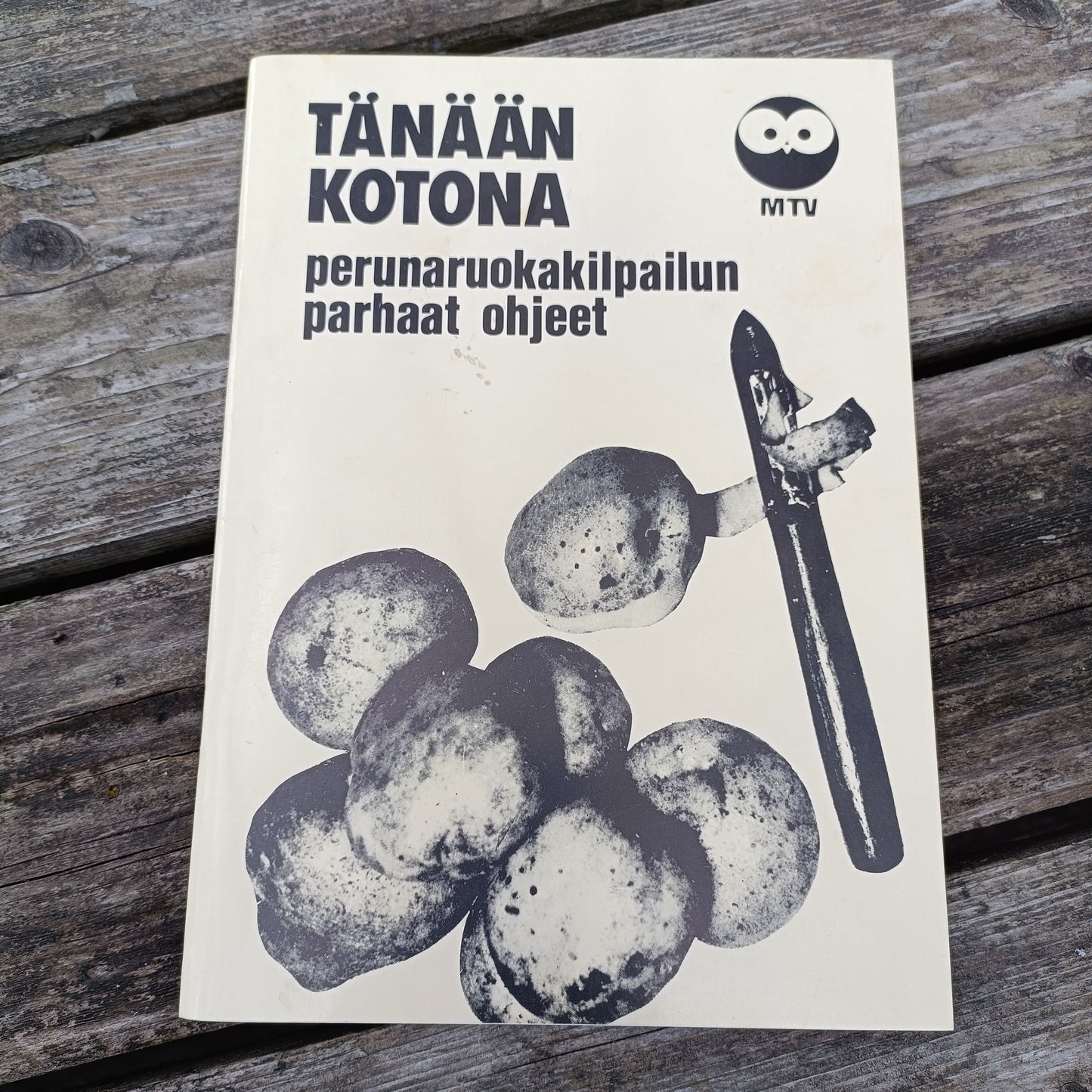 Tänään kotona - perunaruokakilpailun parhaat ohjeet 1983