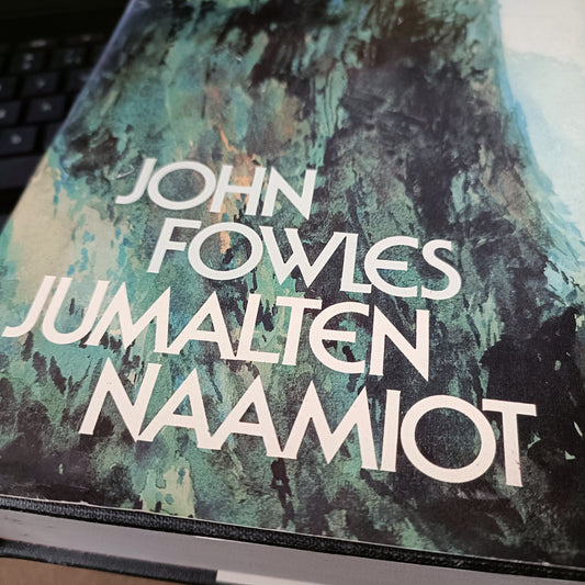 Jumalten naamiot - John Fowles