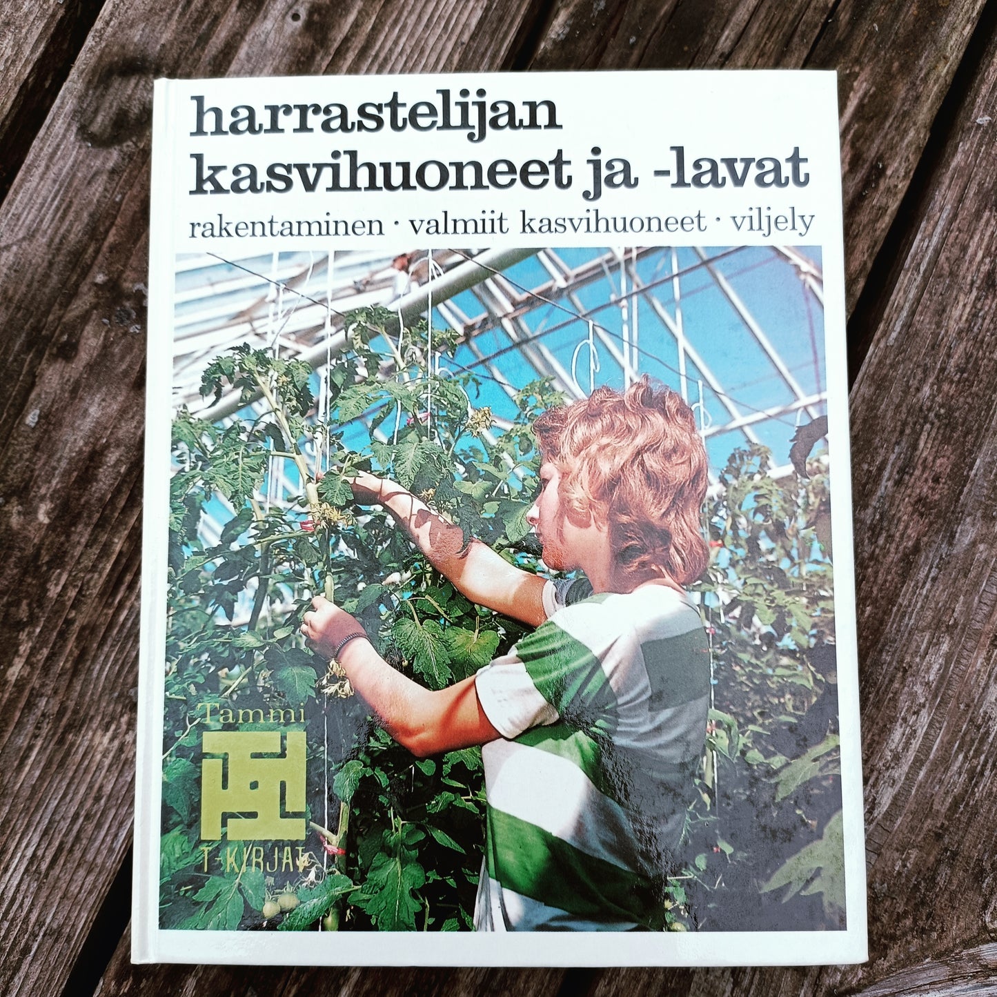 Harrastelijan kasvihuoneet ja -lavat