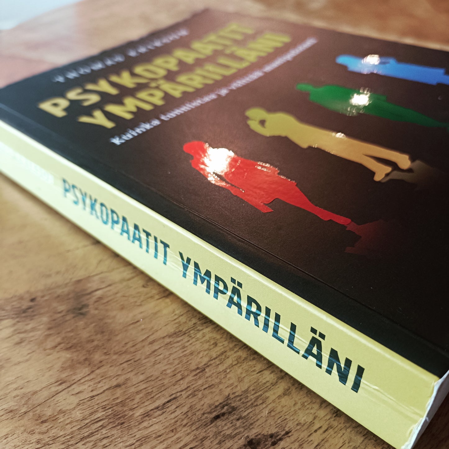 Psykopaatit ympärilläni