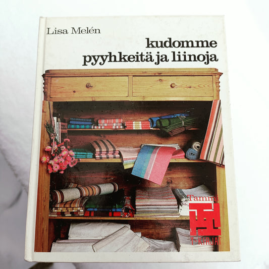 Kudomme pyyhkeitä ja liinoja