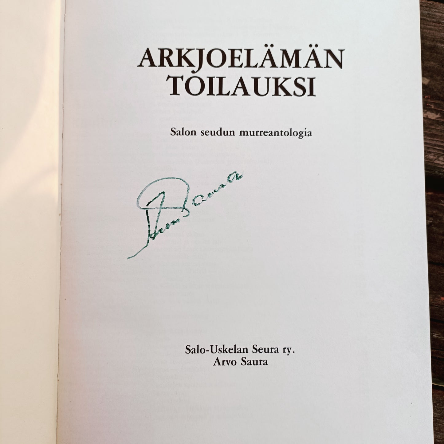 Arkjoelämän toilauksi - Salon seudun murreantologia - signeerattu