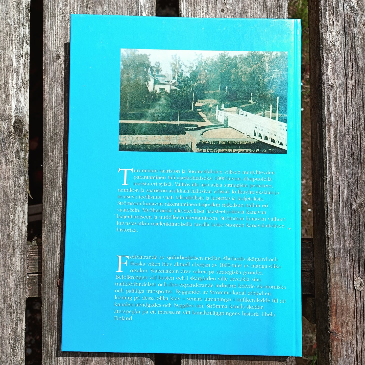 Ruukinkanavasta meriväyläksi - Strömman kanavan historiaa 1840-luvulta nykypäiviin - Från brukskanal till havsled - Strömma kanals historia från 1840-talet till våra dagar