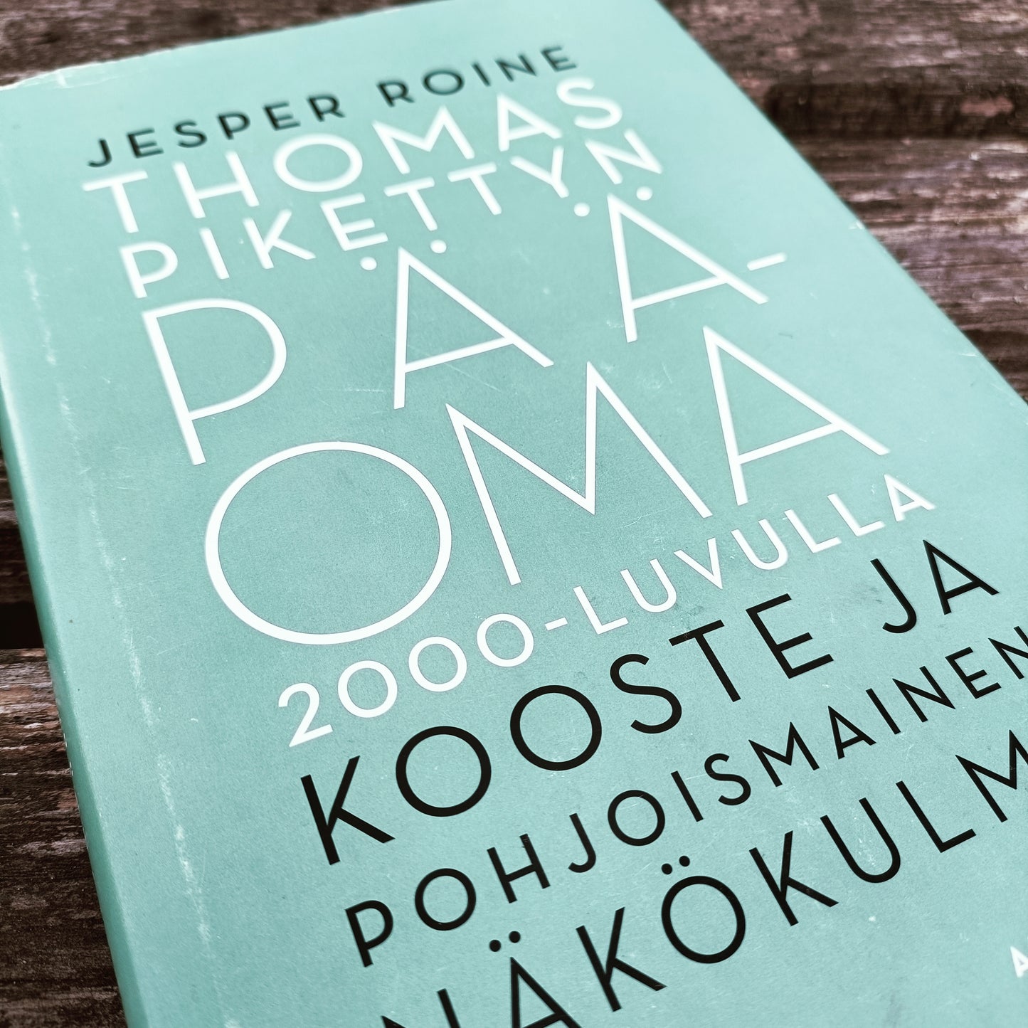 Thomas Pikettyn Pääoma 2000-luvulla - Kooste ja pohjoismainen näkökulma