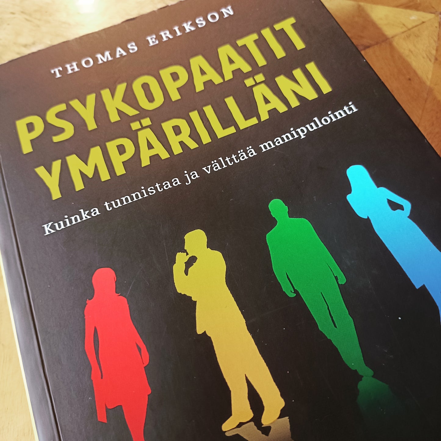 Psykopaatit ympärilläni
