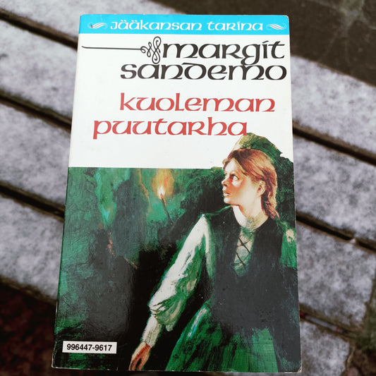 Jääkansan tarina 17 - Kuoleman puutarha - Margit Sandemo