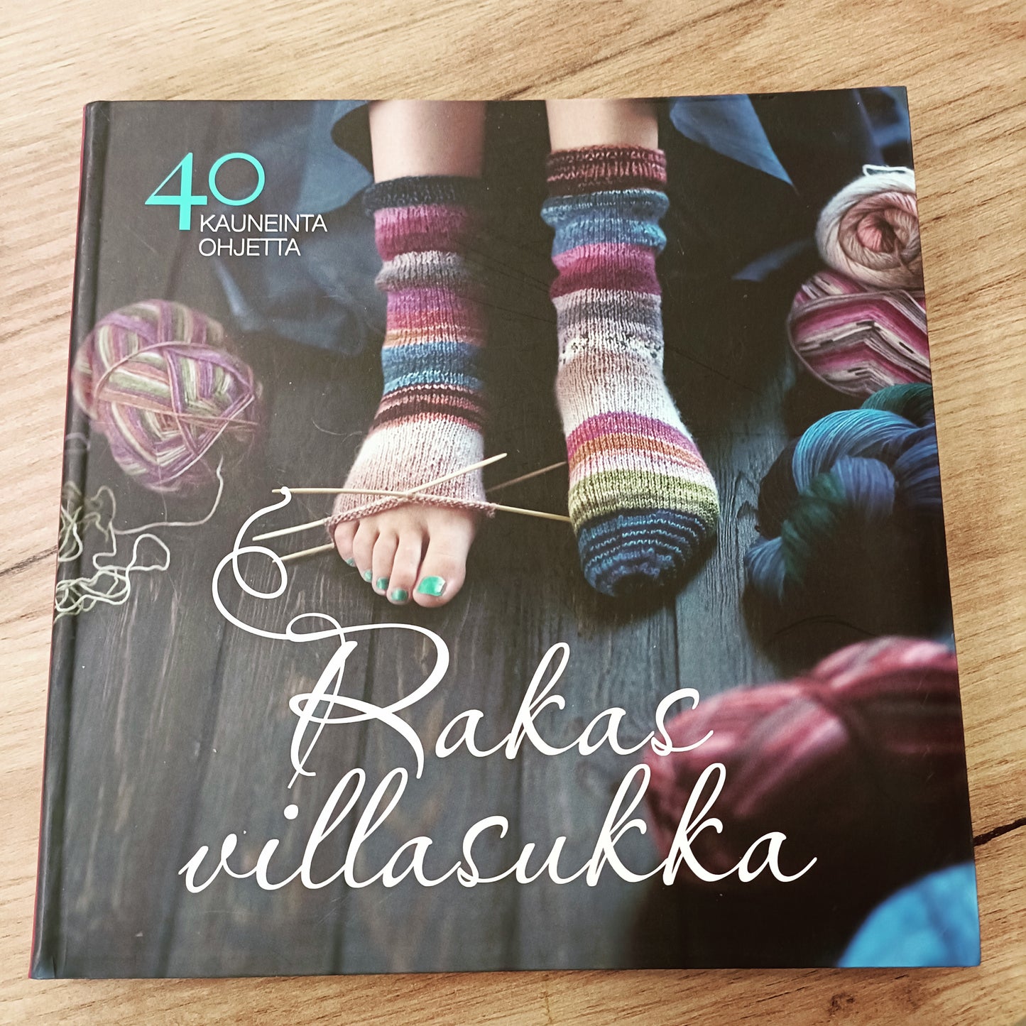 Rakas villasukka - 40 kauneinta ohjetta