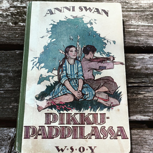 Pikkupappilassa - kuvaus isoäidin ajoilta - Anni Swan