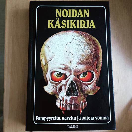 Noidan käsikirja - Vampyyreita, aaveita ja outoja voimia