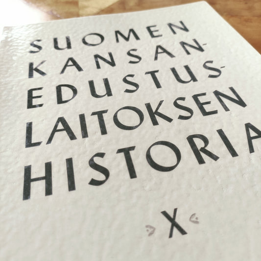 Suomen kansanedustuslaitoksen historia osa 10