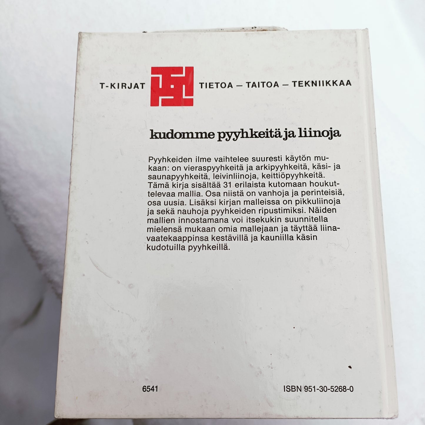 Kudomme pyyhkeitä ja liinoja