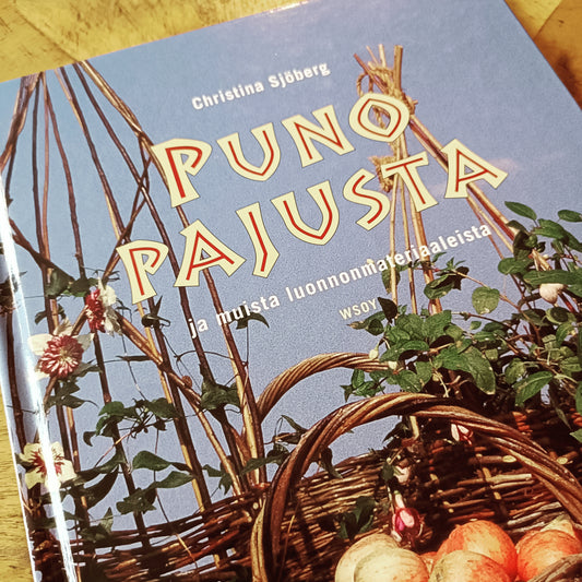 Puno pajusta ja muista luonnonmateriaaleista